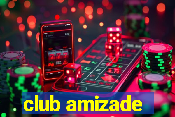 club amizade